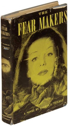 Book #101261] The Fear Makers (First Edition). Darwin L. Teilhet