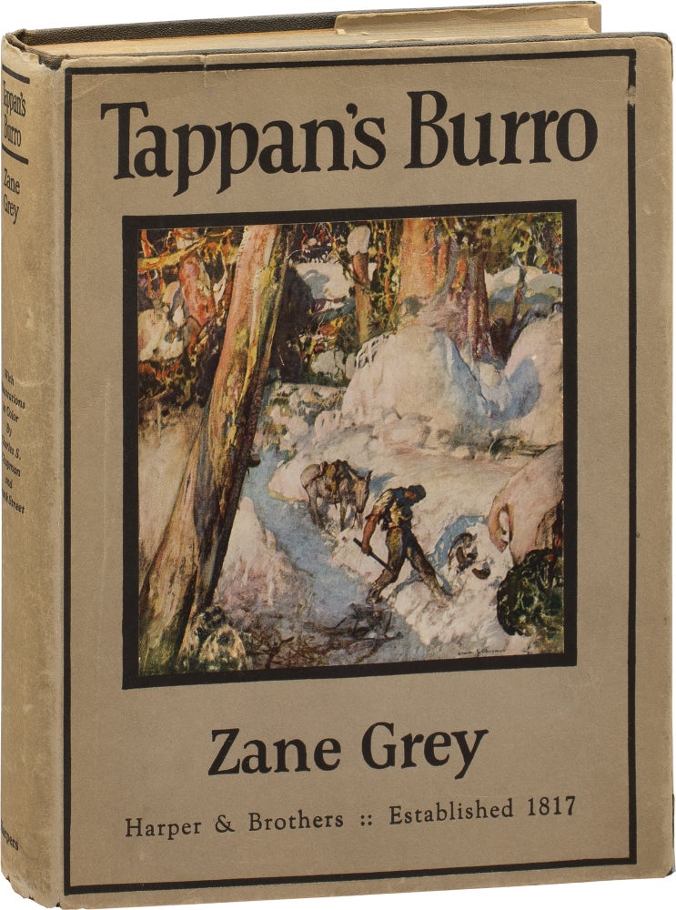 Book #101525] Tappan's Burro (First Edition). Zane Grey