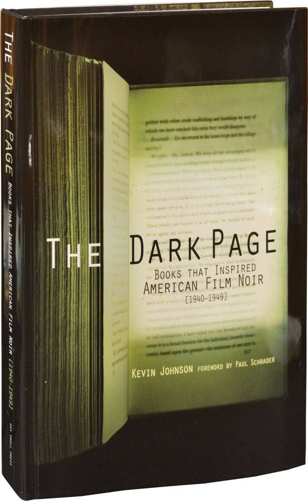 Book #106212] The Dark Page (Signed Hardcover). Kevin Johnson, Paul Schrader, introduction