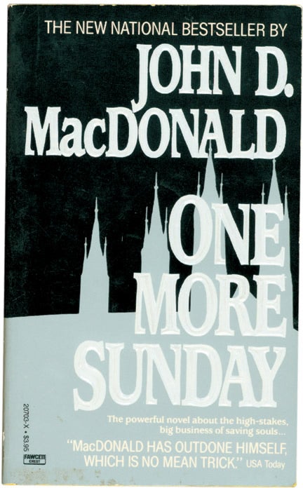 [Book #109019] One More Sunday. John D. MacDonald.