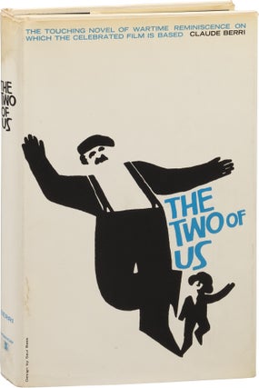 Book #109877] The Two of Us (First Edition). Claude Berri