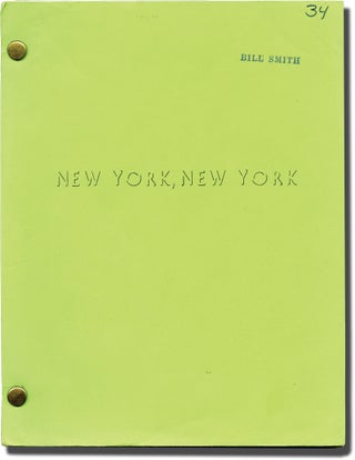 Book #110587] New York, New York (Original screenplay for the 1977 film). Martin Scorsese, Earl...