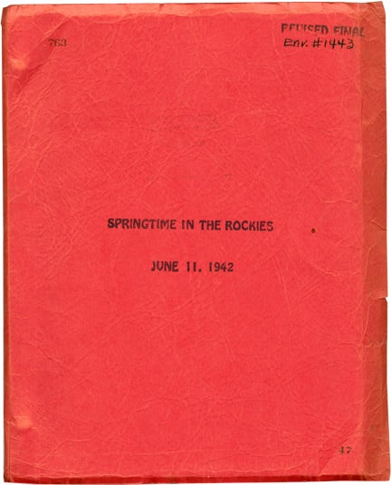 Book #116171] Springtime in the Rockies (Original screenplay for the 1942 film). Irving Cummings,...