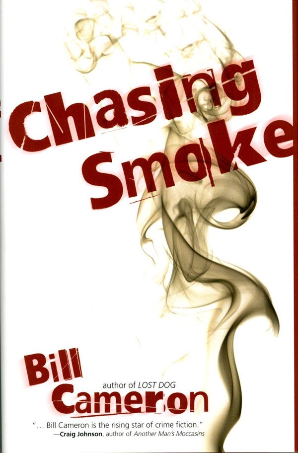 Book #118636] Chasing Smoke (First Edition). Bull Cameron