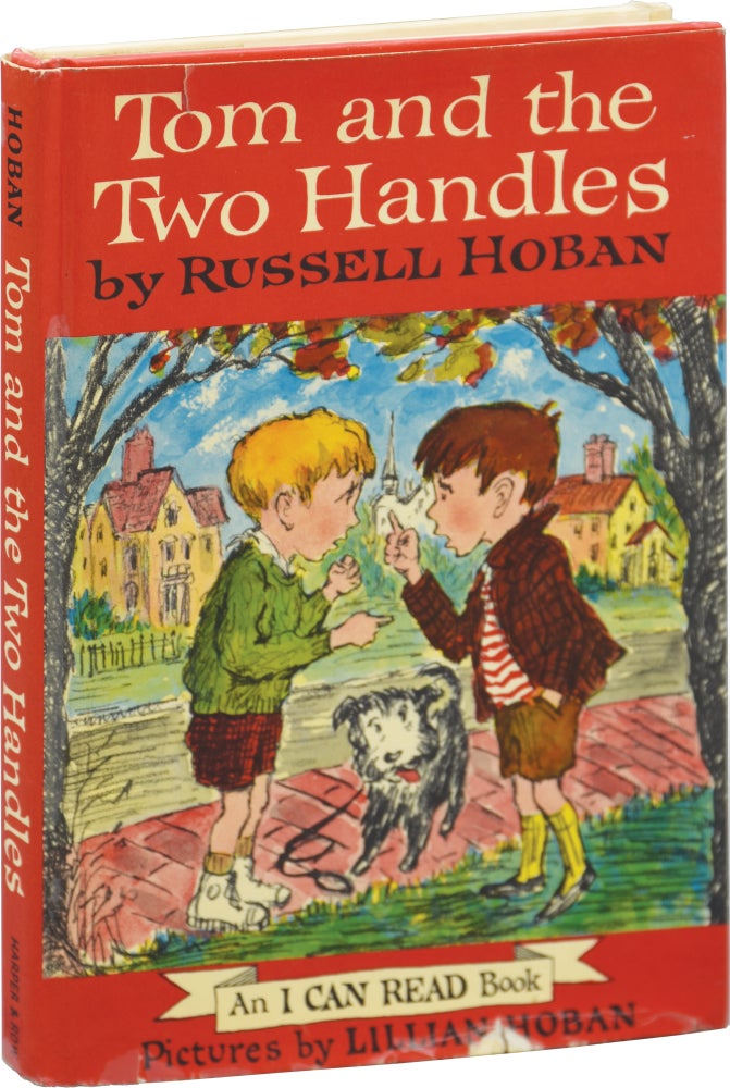 Book #120865] Tom and the Two Handles (First Edition). Russell, Hoban Lillian Hoban, illustrations