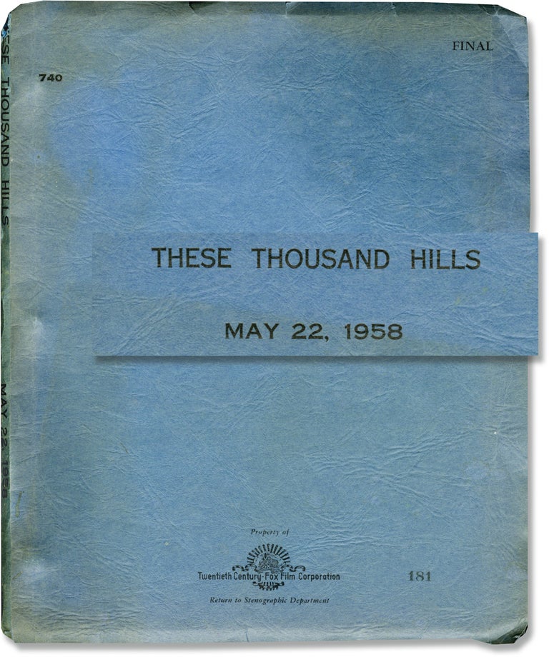 Book #123633] These Thousand Hills (Original screenplay from the 1959 film, signed by actor Don...
