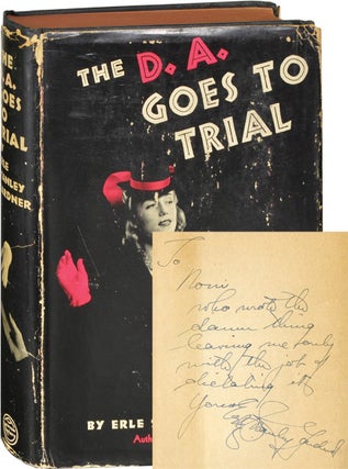 Book #124095] The D.A. Goes to Trial (First Edition, inscribed). Erle Stanley Gardner
