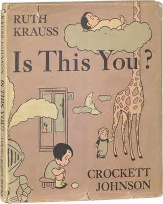 Book #124727] Is This You (First Edition). Ruth Krauss, Crockett Johnson, illustrations