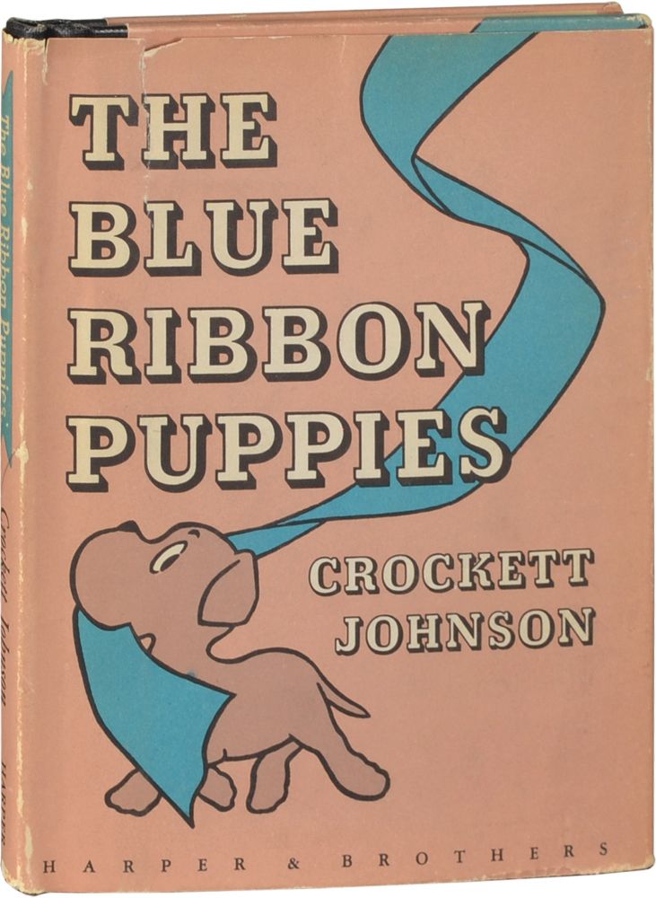 Book #124732] The Blue Ribbon Puppies (First Edition). Crockett Johnson
