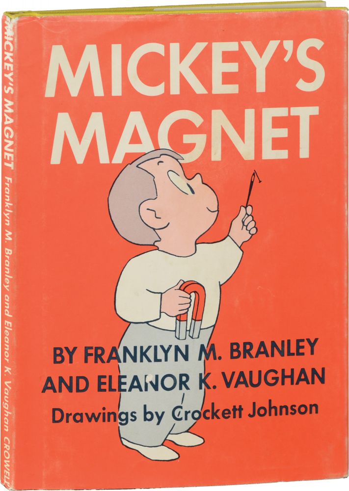 Book #124757] Mickey's Magnet (First Edition). Eleanor K. Vaughan Franklyn M. Branley, Crockett...