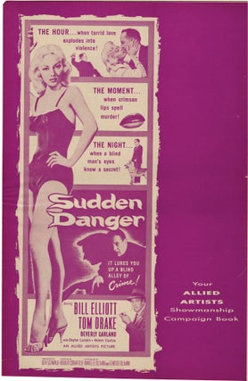 Book #125315] Sudden Danger (Original Film Pressbook). Hubert Cornfield, Tom Drake Bill Elliott,...