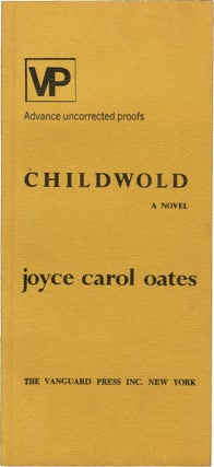 Book #125465] Childwold (Uncorrected Proof). Joyce Carol Oates