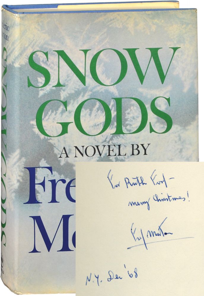 Book #127997] Snow Gods (Signed First Edition, actress Ruth Ford's copy). Ruth Ford, Frederic Morton