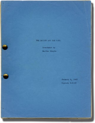 Book #129155] The Sailor and the Girl (Original treatment script for an unproduced film). Martha...