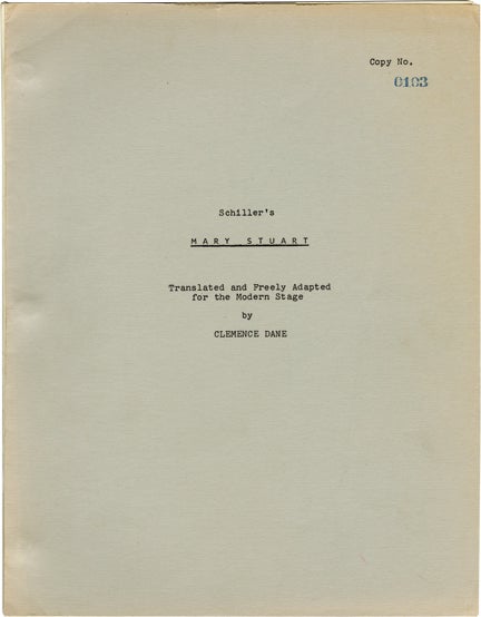 Book #129333] Mary Stuart (Original screenplay for an unproduced play). Clemence Dane, Friedrich...