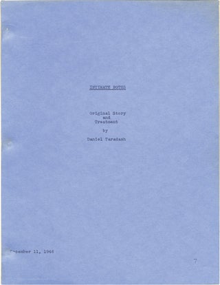 Book #129345] Intimate Notes (Original screenplay for an unproduced film). Daniel Taradash,...