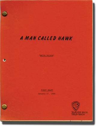 Book #129406] A Man Called Hawk: Poison [White Poison] (Original screenplay for the 1989...