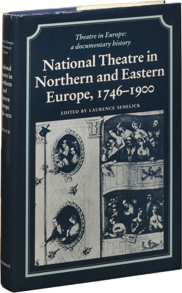 [Book #129626] National Theatre in Northern and Eastern Europe, 1746-1900. Laurence Senelick.