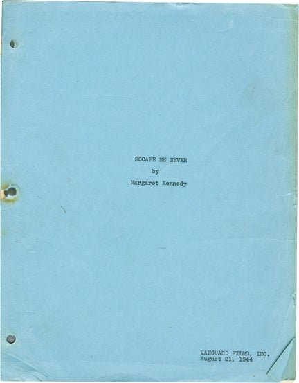 Book #129803] Escape Me Never (Original screenplay for the 1947 film). Peter Godfrey, Margaret...