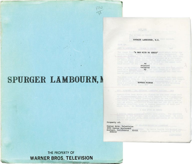 [Book #129814] Spurger Lambourne, M.D.: "A Man With No Knees" Howard Rodman, screenwriter.