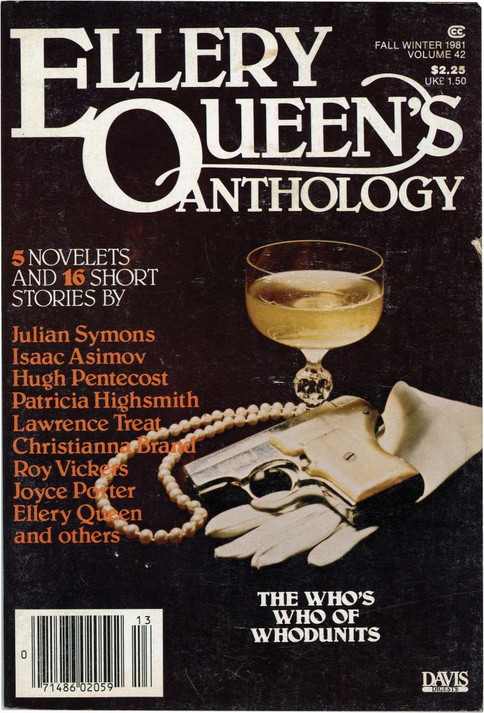 [Book #129859] Ellery Queen's Anthology: Fall - Winter, 1981. Patricia, Isaac Asimov Highsmith Julian Symons, Joyce Porter, contributors.