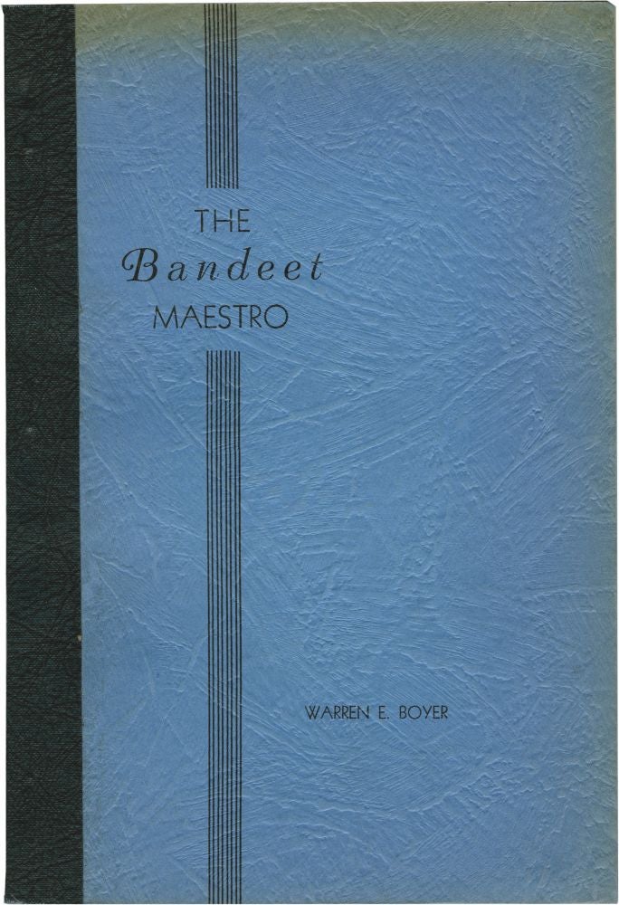 Book #129866] The Bandeet Maestro (First Edition). Warren E. Boyer