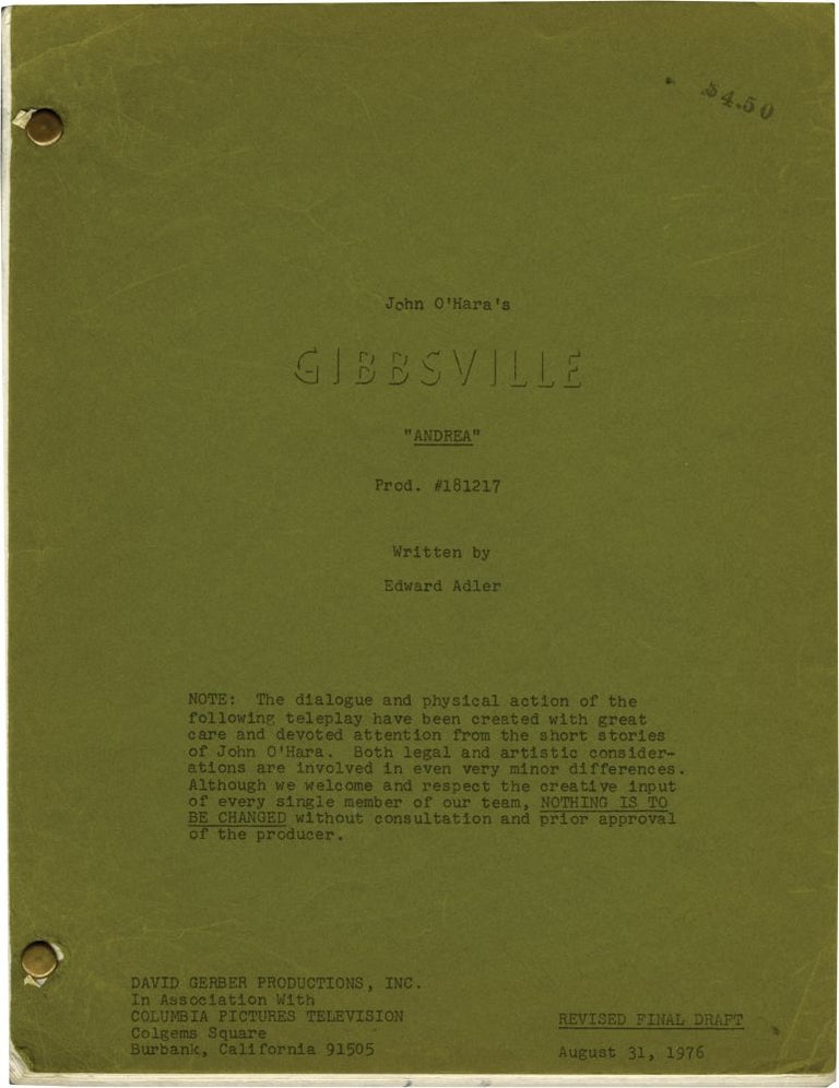 [Book #130063] [Appointment in Samarra] Archive of scripts from five episodes of the television series "Gibbsville": "Chautauqua, Chautauqua, Chautauqua," "In the Silence," "The Price of Everything," "How Old, How Young," and "Andrea" John O'Hara, Liam O'Brien Edward Adler, Anthony Lawrence, Richard Fielder, Jerry Ludwig, John Savage Gig Young, characters novel, screenwriter, starring.