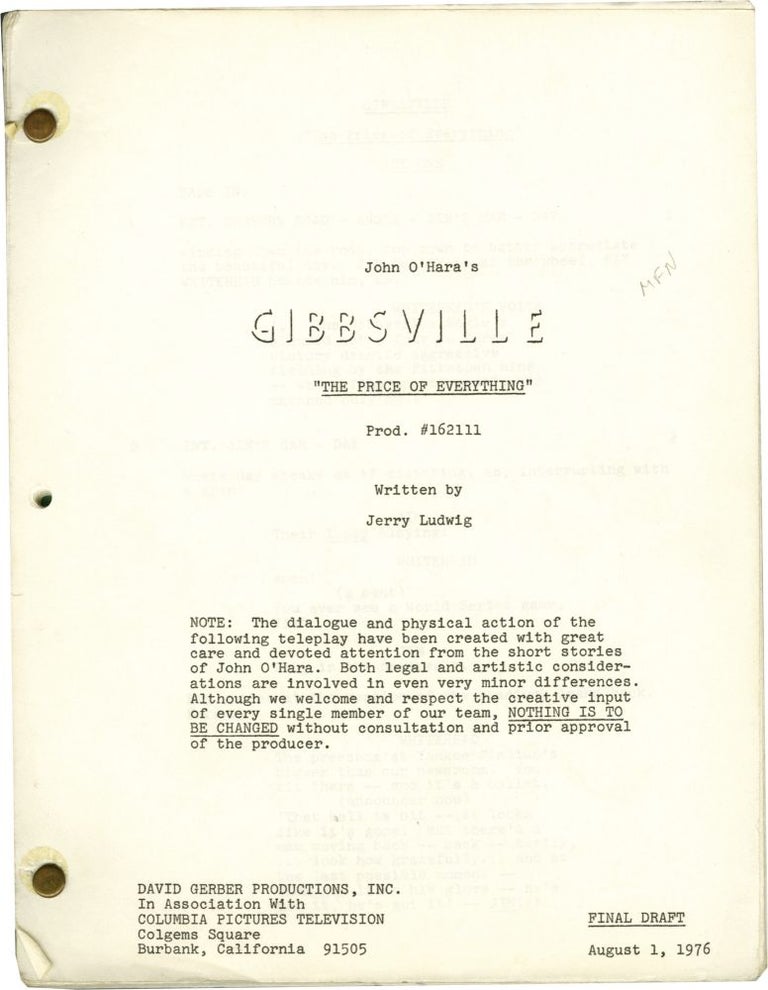 [Appointment in Samarra] Archive of scripts from five episodes of the television series "Gibbsville": "Chautauqua, Chautauqua, Chautauqua," "In the Silence," "The Price of Everything," "How Old, How Young," and "Andrea"