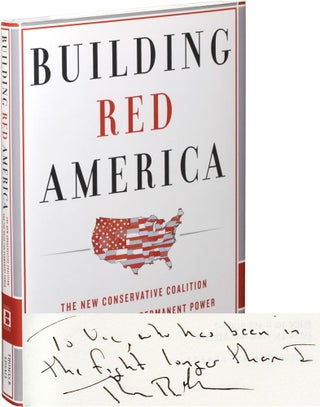 Book #130076] Building Red America: The New Conservative Coalition and the Drive for Permanent...
