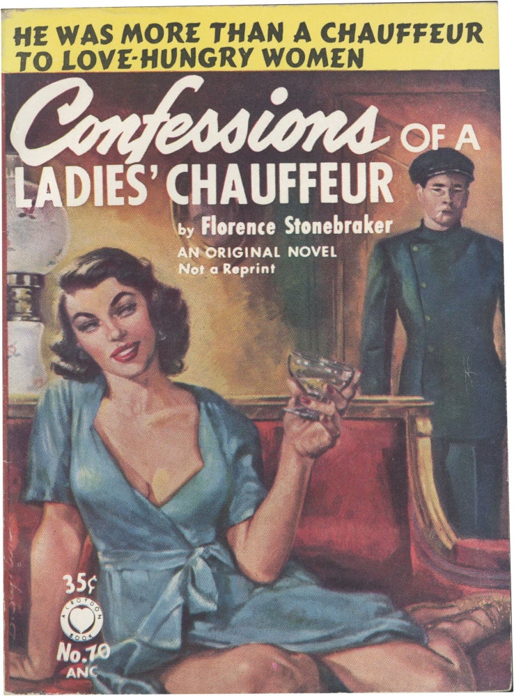 [Book #130802] Confessions of a Ladies' Chauffeur. Florence Stonebraker.