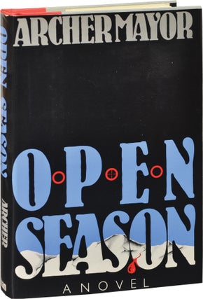 Book #131178] Open Season (First Edition). Archer Mayor