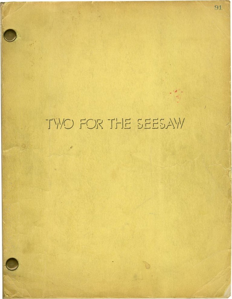 Book #131260] Two for the Seesaw (Original screenplay for the 1962 film). Robert Wise, William...