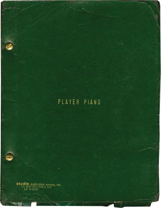 Book #131589] Player Piano (Original screenplay for an unproduced film). Kurt Vonnegut Jr.,...