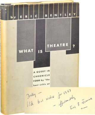 Book #131969] What is Theatre (Signed First Edition). Eric Bentley