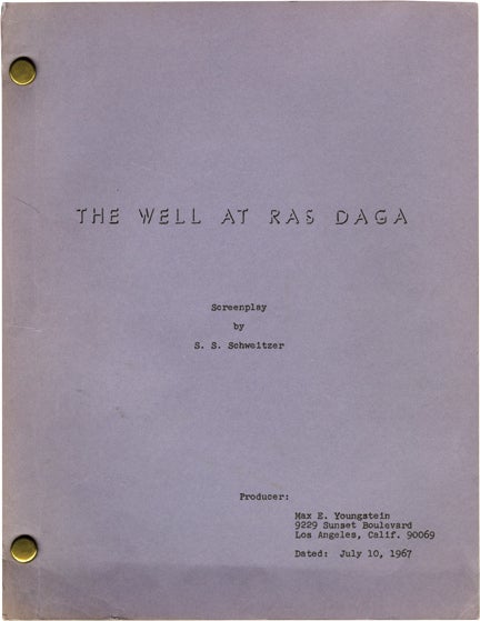 [Book #132098] The Well at Ras Daga. S S. Schweitzer, Max E. Youngstein, screenwriter, producer.