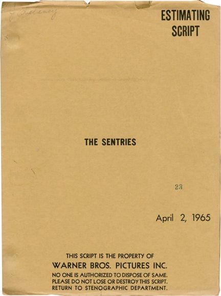 Book #132145] The Sentries (Original screenplay for an unproduced film). Robert Dozier, screenwriter