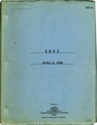 Book #132192] Suez (Original screenplay for the 1938 film). Allan Dwan, Julien Josephson Philip...