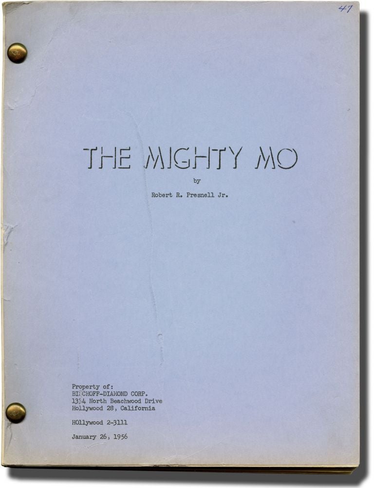 Book #132370] The Mighty Mo (Original screenplay for an unproduced film). Robert R. Presnell Jr,...