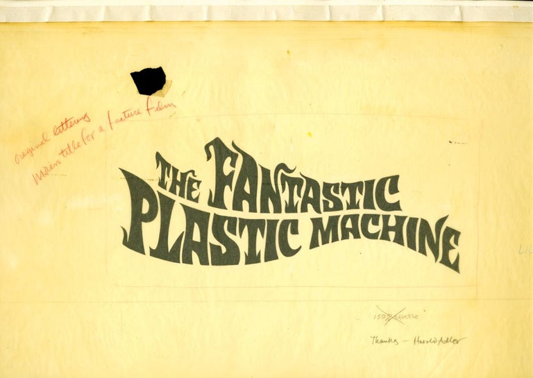Book #132784] The Fantastic Plastic Machine (Original title card maquette for the 1969 film)....