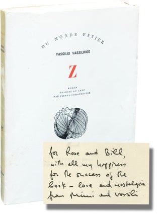 Book #133505] Z (First French Edition, inscribed to William Styron). Vassilis Vassilikos