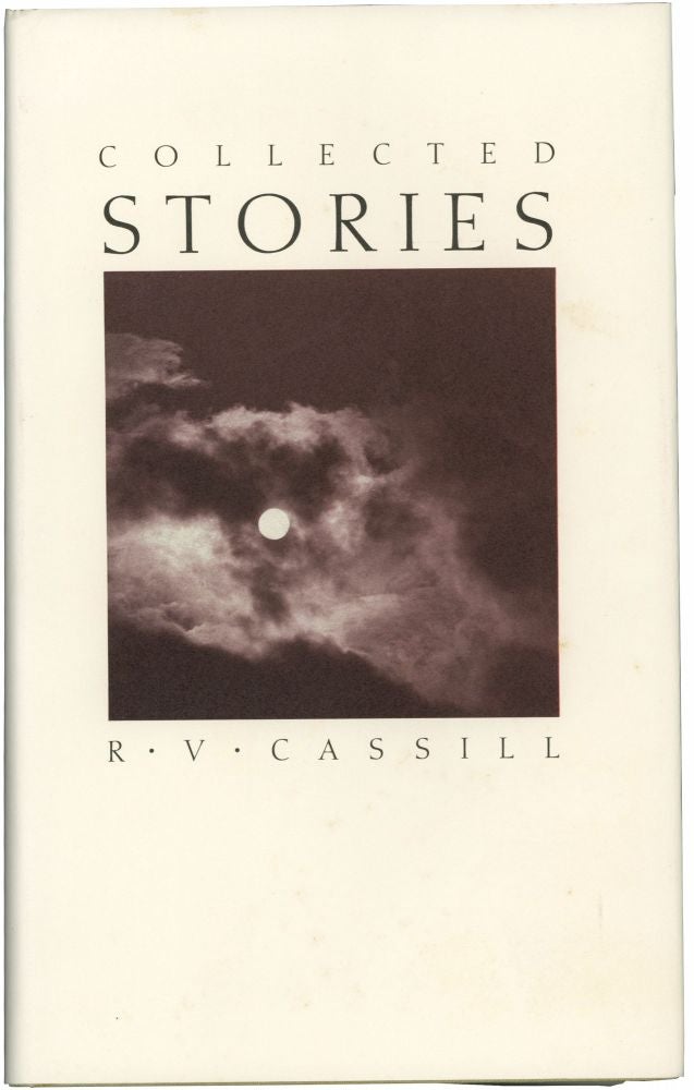 Book #133813] Collected Stories (First Edition). R V. Cassill