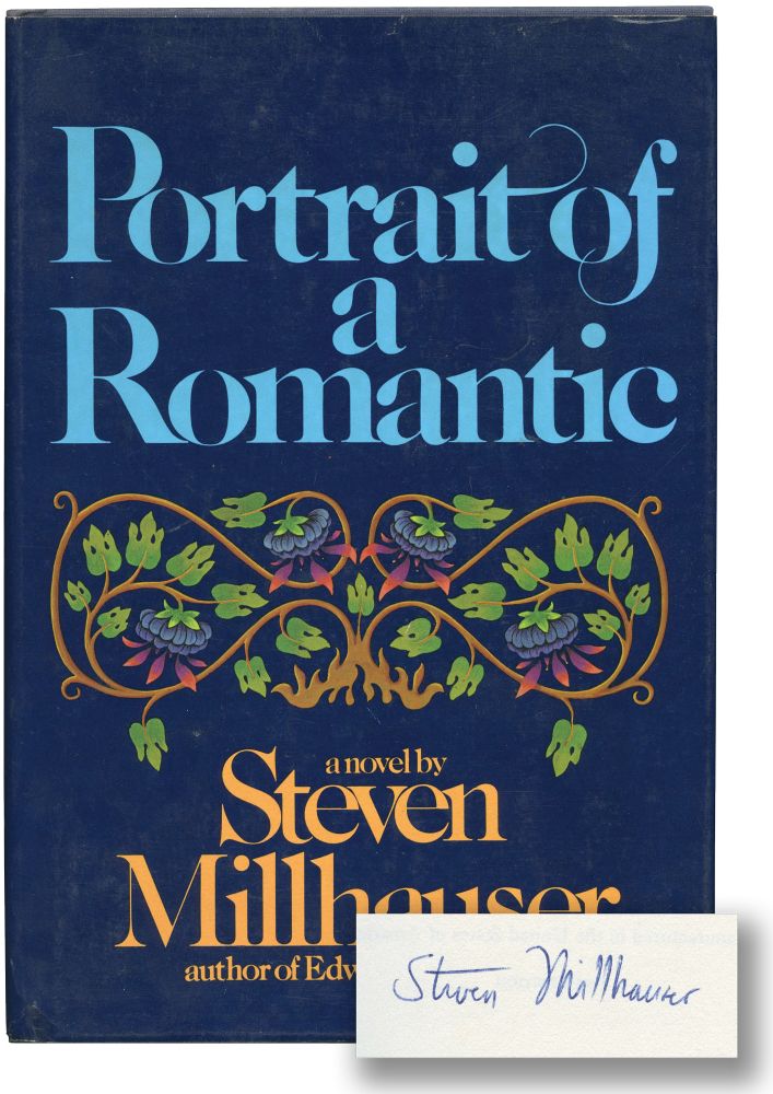 Book #133867] Portrait of a Romance (Signed First Edition, review copy). Steven Millhauser