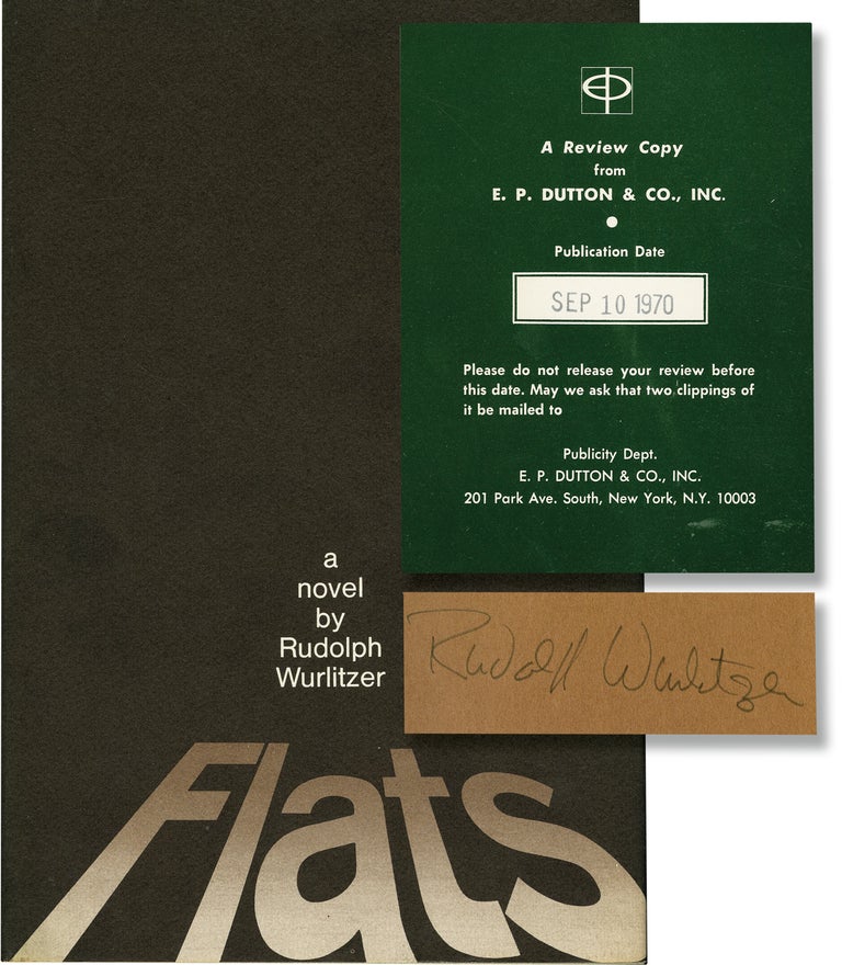 Book #134138] Flats (Signed First Edition, review copy). Rudolph Wurlitzer