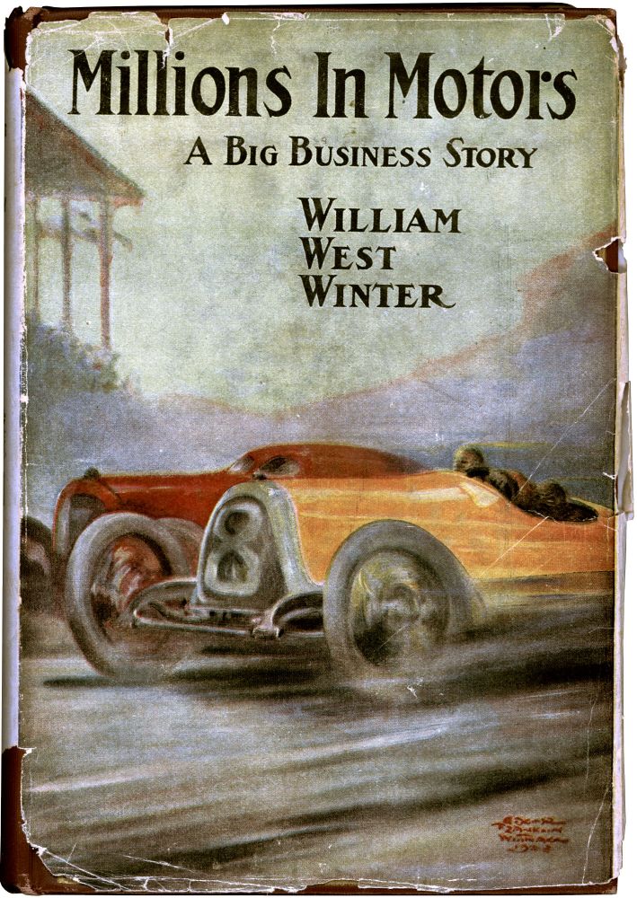 [Book #134273] Millions In Motors. William West Winter.