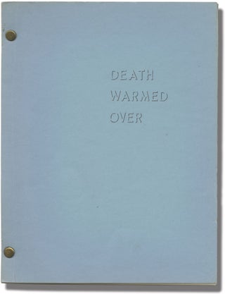 Book #134507] Death Warmed Over (Original treatment script for the 1980 radio broadcast)....