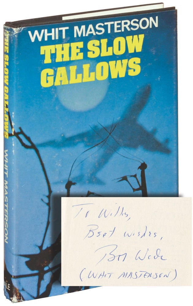 Book #134680] The Slow Gallows (First UK Edition, signed). Whit Masterson