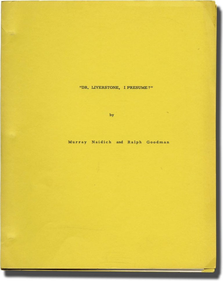 Book #134744] Dr. Liverstone, I Presume (Original treatment script for an unproduced film). Ralph...