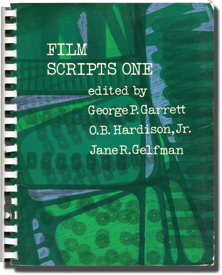 [Book #134787] Film Scripts One, Two, Three and Four. George P. Garrett, Jane R. Gelfman, Jr., O. B. Hardison.