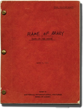 Book #134846] Flame of Araby [Flame of the Desert] (Original screenplay for the 1951 film)....