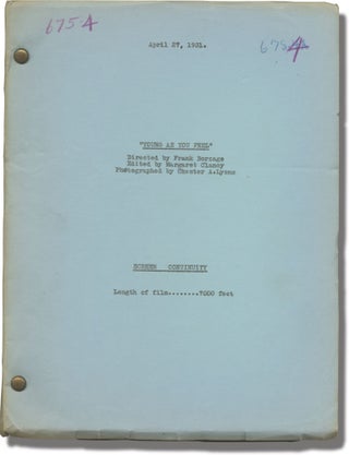 Book #135170] Young as You Feel (Original post-production script for the 1931 film). Frank...